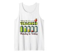 Teacher Battery Life Monday to Friday Humor Tank Top