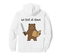 Teacher Bear We Test At Dawn Test Day Coordinator Final Exam Pullover Hoodie