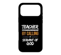 Teacher By Calling Servant Of God Christian Faith Case for iPhone 17 Pro Max