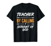 Teacher By Calling Servant of God Christian Faith Value Graphic T-Shirt