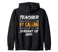 Teacher By Calling Servant Of God Christian Faith Zip Hoodie