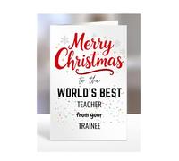 Teacher card from Trainee, Merry Christmas to the World's Best, gifts for men, women, greetings card, female, male, him, her, presents, A5-260c_97