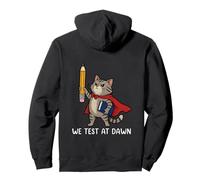 Teacher Cat We Test At Dawn Test Day Coordinator Final Exam Pullover Hoodie