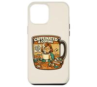 Teacher Chaos Coffee Cup Caffeinated Coping Joke Pun Case for iPhone 12 Pro Max