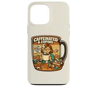 Teacher Chaos Coffee Cup Caffeinated Coping Joke Pun Case for iPhone 13 Pro Max