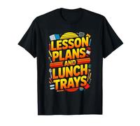 Teacher Classroom Lesson Plans and Lunch Trays T-Shirt