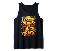 Teacher Classroom Lesson Plans and Lunch Trays Tank Top