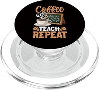 Teacher - Coffee Teach Repeat PopSockets PopGrip for MagSafe