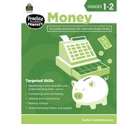 Teacher Created Resources Practice Makes Perfect: Money Grades 1-2, 2nd Edition (TCR3318) (Practice Makes Perfect (Teacher Created Materials))
