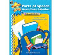 Teacher Created Resources Practice Makes Perfect: Parts of Speech Grades 2-3, 2nd Edition (TCR3338): Nouns, Verbs, Adjectives : Grades 2-3 (Language Arts)
