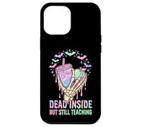 Teacher Dead Inside But Still Teaching Skeleton Pastel Goth Case for iPhone 12 Pro Max