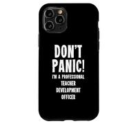 Teacher Development Officer Case for iPhone 11 Pro