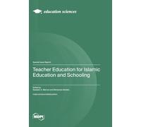 Teacher Education for Islamic Education and Schooling