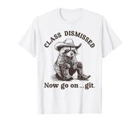 Teacher End Of Year Funny Class Dismissed Now Go On Git T-Shirt