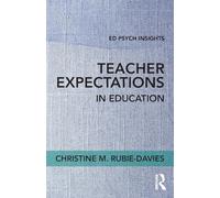 Teacher Expectations in Education (Ed Psych Insights)