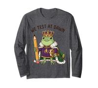 Teacher Frog We Test At Dawn Test Day Coordinator Final Exam Long Sleeve T-Shirt