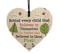 Teacher Gift Wooden Heart Bottle Plaque, 10cm, "Behind Every Child That Believes in Themselves Is a Teacher That Believed in Them First" Design