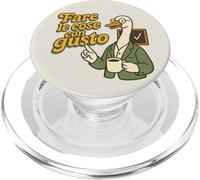 Teacher Goose Coffee Drinking Italian Italy Saying Gusto PopSockets PopGrip for MagSafe