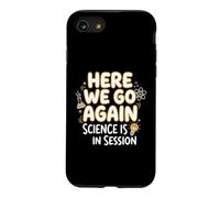 Teacher Here We Go Again Science Is In Session Science Class Case for iPhone SE (2020) / 7/8