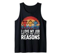 Teacher I Love My Job for All The Little Reasons Tank Top