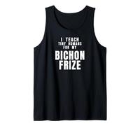 Teacher Idea I Teach Tiny Humans for My Bichon Frize Dog Mom Tank Top