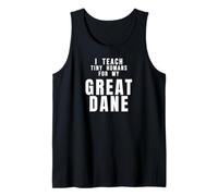 Teacher Idea I Teach Tiny Humans for My Great Dane Dog Mom Tank Top