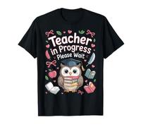 Teacher in Progress Please Wait Future Educator T-Shirt