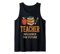 Teacher - Influences the future with style Tank Top
