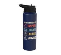 Teacher Inspire Educate Endure Survive Classroom Educator Stainless Steel Insulated Water Bottle