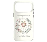 Teacher Leading with Love Shaping the Future Apple Floral Case for iPhone 17 Pro Max