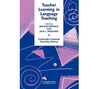 Teacher Learning in Language Teaching (Cambridge Language Teaching Library)