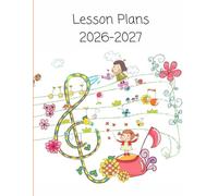 Teacher Lesson Plan Book - 2026-2027 School Year - Ten 10 Classes a day - Like The Rain - Music Unlocks Self Expression, Intelligence and Creativity: ... for a Music Teacher by a Music Teacher!