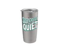 Teacher Librarian Suspiciously Quiet Bookworm Stainless Steel Insulated Tumbler