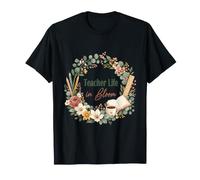 Teacher Life Bloom Floral Wreath Botanical Back to School T-Shirt