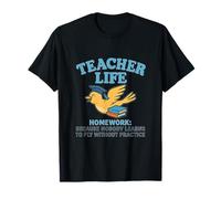 Teacher Life Homework Fly Practice Bird Design T-Shirt