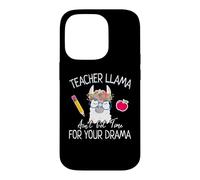 Teacher Llama Ain't Got Time for the Drama Teachers Case for iPhone 14 Pro