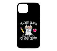 Teacher Llama Ain't Got Time for the Drama Teachers Case for iPhone 15 Plus