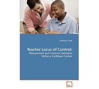Teacher Locus of Control:: Measurement and Construct Validation Within a Caribbean Context
