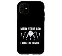 Teacher Many Years Ago I Was The Fastest Teachers Education Case for iPhone 11