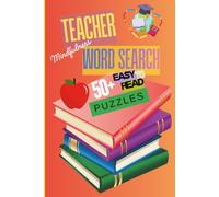 Teacher Mindfulness Word Search: Mindful, Relaxing, Simple Teacher Word Search Book | 6x9 Inches, 110 Pages | Great Gift for Teacher Mom, Aunt, ... Gift to Escape into Calm and Relaxation