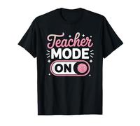 Teacher Mode On Back to School Teaching Educators T-Shirt