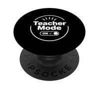 Teacher Mode On Fun Life Classroom Graphic Design PopSockets Adhesive PopGrip