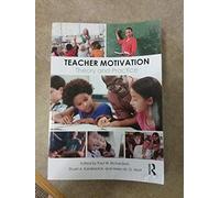 Teacher Motivation: Theory and Practice