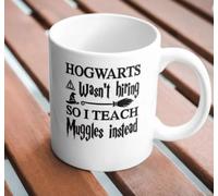 Teacher Mug - WASN’t Hiring, So I Teach Muggles Instead Mug