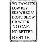 Teacher Must Haves Classroom Decor Math Teacher Gift Decorations Posters It's Low Key Sus When U Don't Show Ur Work Tin Sign 8 X 12 Inch