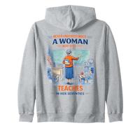 Teacher Never Underestimate A Woman Teach in Her Seventies Zip Hoodie