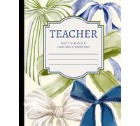 Teacher Notebook: Lesson Ideas & Notes | Watercolor Bow Cover | College Ruled, 110 Pages, 7.5 x 9.25: Elegant Ribbon Bow Design - Lined Notebook for Teachers, Educators & School Staff