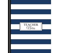Teacher Notes - Wide Ruled - Navy & White Stripes: Wide Ruled Notebook for Teachers - 7.5 × 9.25 - 100 Pages - Classroom & Lesson Notes