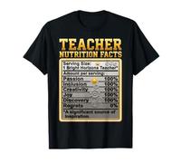 Teacher Nutrition Facts Humor Passion Creativity Inclusion T-Shirt