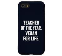 Teacher of the Year Vegan for Life Funny Plant Based Teacher Case for iPhone SE (2020) / 7/8